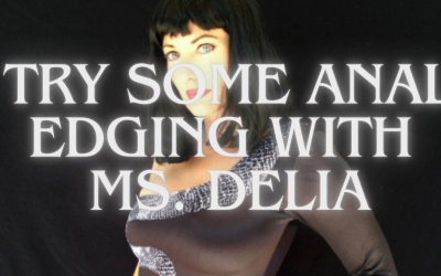 Do You Want to Learn Anal Edging?